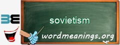 WordMeaning blackboard for sovietism